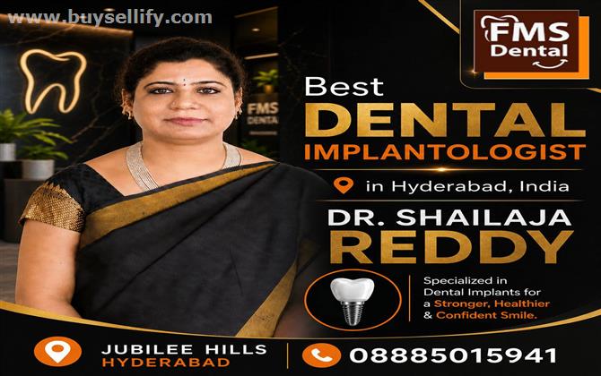 DR SHAILAJA REDDY BEST DENTAL IMPLANTOLOGIST HYDERABAD