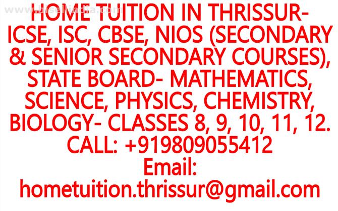 HOME TUITION IN AMALANAGAR for ICSE, ISC, CBSE, NIOS, STATE BOARD- MATHEMATICS, PHYSICS, CHEMISTRY, BIOLOGY- CLASSES 8, 9, 10, 11, 12