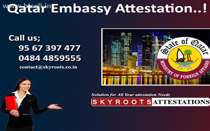 Qatar Embassy Attestation - Kerala - Kochi - Ernakulam